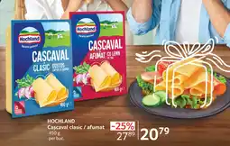 Selgros HOCHLAND Cașcaval clasic / afumat Ofertă