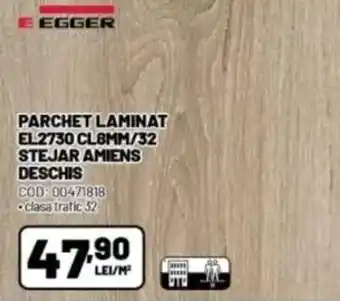 Ambient Parchet laminat el2730 cl8mm/32 stejar amiens deschis Ofertă