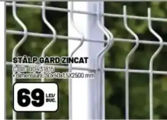 Ambient STALP GARD ZINCAT Ofertă