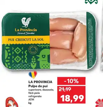 Kaufland LA PROVINCIA Pulpe de pui Ofertă