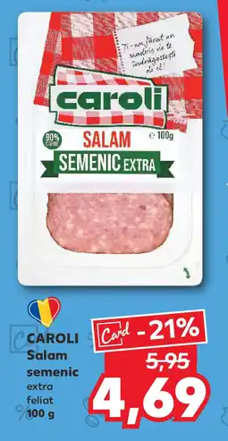 Kaufland CAROLI Salam semenic extra Ofertă