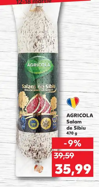 Kaufland AGRICOLA Salam de Sibiu Ofertă