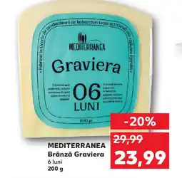 Kaufland MEDITERRANEA Brânză Graviera Ofertă