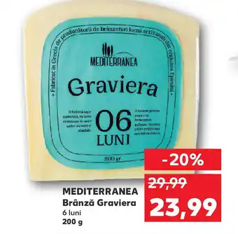 Kaufland MEDITERRANEA Brânză Graviera Ofertă