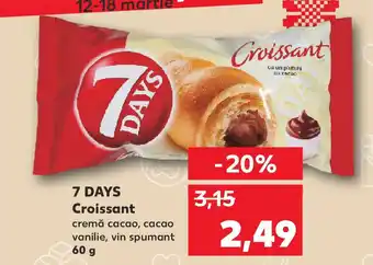 Kaufland 7 DAYS Croissant Ofertă