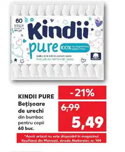 Kaufland KINDII PURE Beţişoare de urechi Ofertă