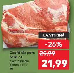 Kaufland Ceafă de porc fără os Ofertă