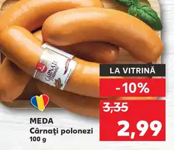 Kaufland MEDA Cârnaţi polonezi Ofertă