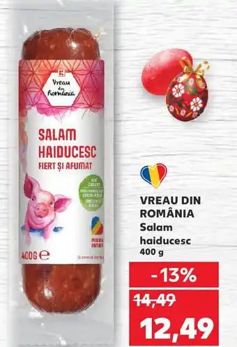 Kaufland VREAU DIN ROMÂNIA Salam haiducesc Ofertă