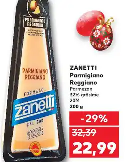 Kaufland ZANETTI Parmigiano Reggiano Ofertă