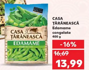 Kaufland CASA ŢĂRĂNEASCĂ Edamame congelate Ofertă