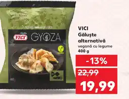 Kaufland VICI Găluşte alternativă Ofertă