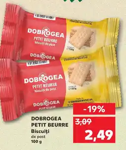 Kaufland DOBROGEA PETIT BEURRE Biscuiţi de post Ofertă