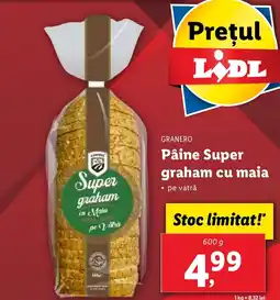 Lidl GRANERO Pâine Super graham cu maia Ofertă