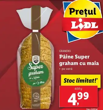 Lidl GRANERO Pâine Super graham cu maia Ofertă