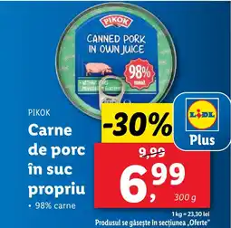 Lidl PIKOK Carne de porc în suc propriu Ofertă