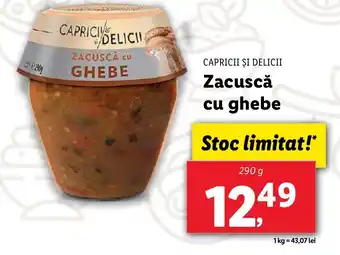 Lidl CAPRICII ȘI DELICII Zacuscǎ cu ghebe Ofertă