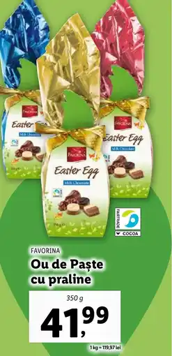 Lidl FAVORINA Ou de Paște cu praline Ofertă