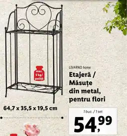 Lidl LIVARNO home Etajerǎ / Măsuţe din metal, pentru flori Ofertă