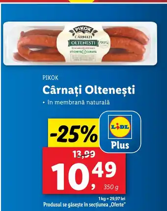 Lidl PIKOK Cârnaţi Olteneşti Ofertă