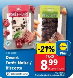 Lidl CHEF SELECT Desert Forêt-Noire Biscotto Ofertă