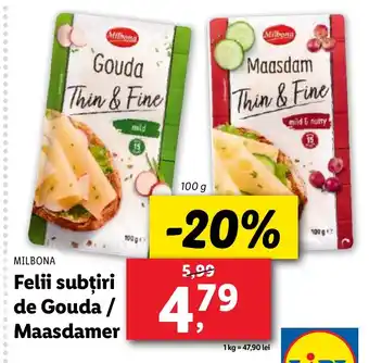 Lidl MILBONA Felii subţiri de Gouda / Maasdamer Ofertă