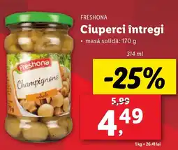 Lidl FRESHONA Ciuperci întregi Ofertă