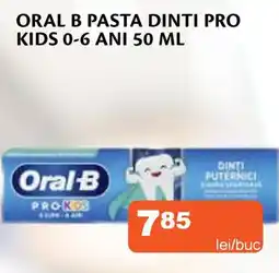 Unicarm Oral b pasta dinti pro kids 0-6 ani Ofertă