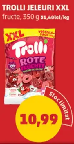 Penny Trolli jeleuri xxl fructe Ofertă