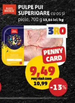 Penny Pulpe pui superioare Ofertă