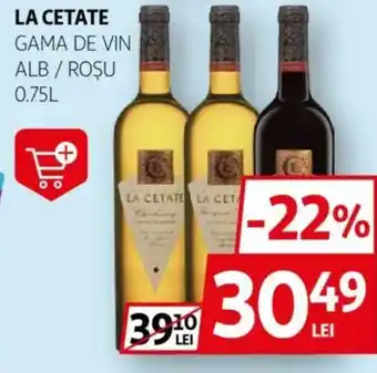 Auchan LA CETATE Gama de vin alb / roșu Ofertă