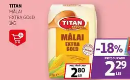 Auchan Titan mălai extra gold Ofertă