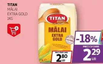 Auchan Titan mălai extra gold Ofertă