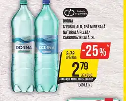 Mega Image DORNA Izvorul alb, apă minerală naturală plată/ carbogazificată Ofertă