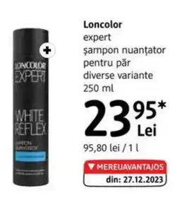 DM Loncolor expert sampon nuanțator Ofertă