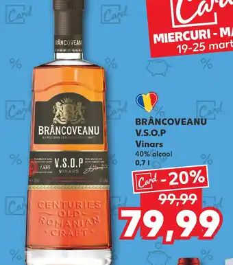 Kaufland BRÂNCOVEANU V.S.O.P Vinars Ofertă