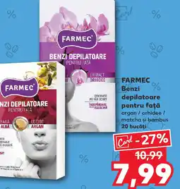 Kaufland FARMEC Benzi depilatoare pentru faţă Ofertă