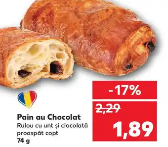 Kaufland Pain au Chocolat Ofertă