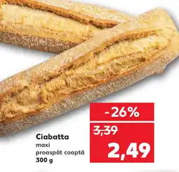 Kaufland Ciabatta Ofertă