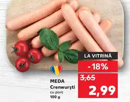 Kaufland MEDA Crenwurşti cu porc Ofertă