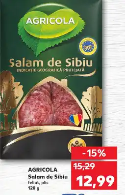 Kaufland AGRICOLA Salam de Sibiu feliat, plic Ofertă