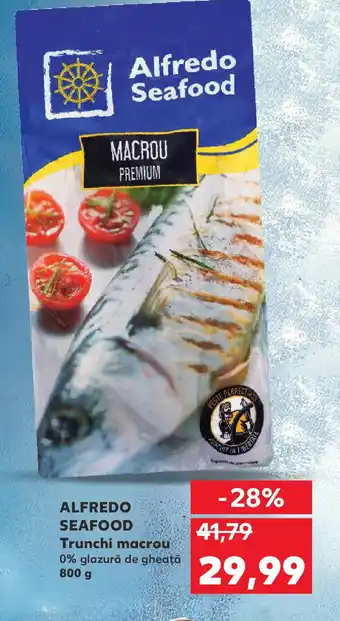 Kaufland ALFREDO SEAFOOD Trunchi macrou Ofertă