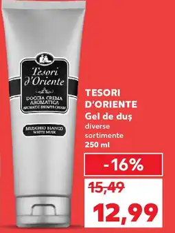 Kaufland TESORI D'ORIENTE Gel de duş Ofertă