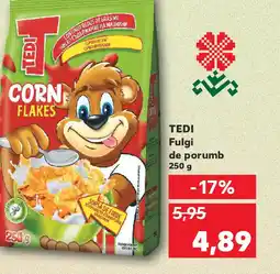 Kaufland TEDI Fulgi de porumb Ofertă