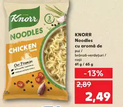 Kaufland KNORR Noodles cu aromă de pui/ brânză-verdeţuri / roşii Ofertă