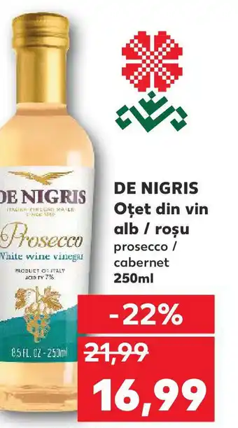 Kaufland DE NIGRIS Oțet din vin alb / roşu prosecco / cabernet Ofertă