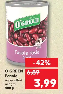 Kaufland O'GREEN Fasole Ofertă