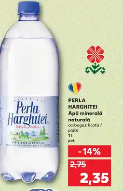 Kaufland PERLA HARGHITEI Apă minerală naturală Ofertă