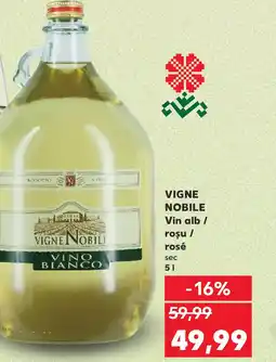 Kaufland VIGNE NOBILE Vin alb / rosu / rosé sec Ofertă