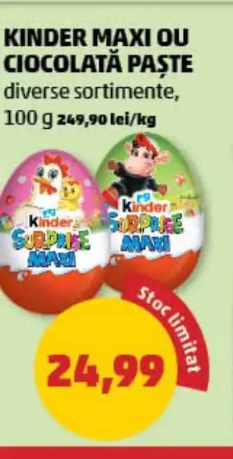 Penny KINDER Maxi ou ciocolată paște Ofertă